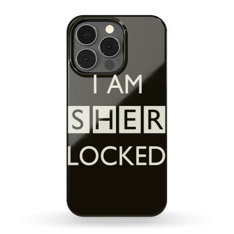 I Am Sherlocked Phone Case